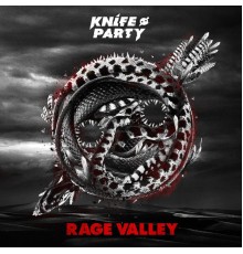 Knife Party - Rage Valley