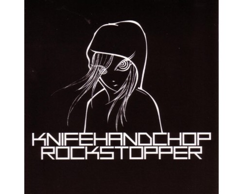 Knifehandchop - Rockstopper