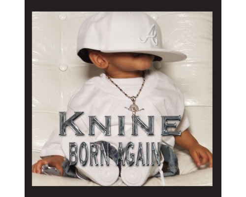 Knine - Born Again