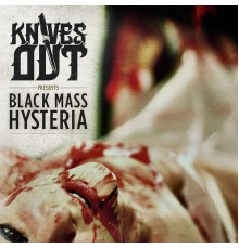 Knives out! - Black Mass Hysteria