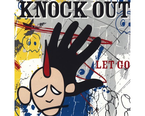 Knock Out - Let Go