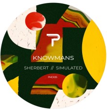 Knowmans - Sherbert / Simulated (Original)