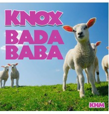 Knox - Badababa