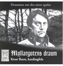 Knut Buen - Myllargutens Draum