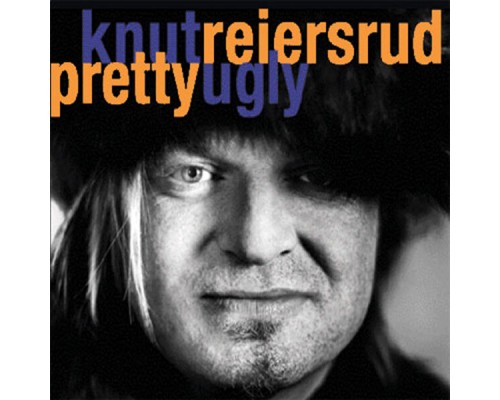 Knut Reiersrud - Pretty Ugly