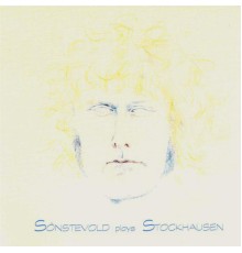 Knut Sönstevold - Sönstevold plays Stockhausen