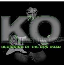 Ko - Beginning of the New Road