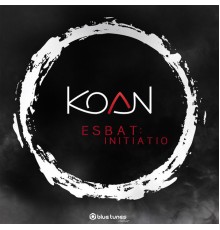 Koan - Esbat: Initiatio