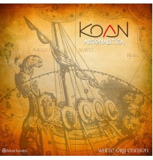 Koan - Argonautica (White Orb Edition)