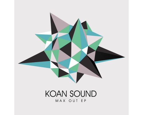 Koan Sound - Max Out