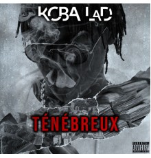 Koba laD - Ténébreux