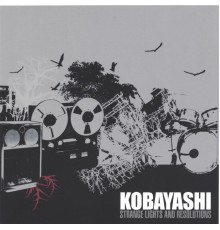 Kobayashi - Strange Lights And Resolutions