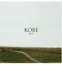 Kobe - Here