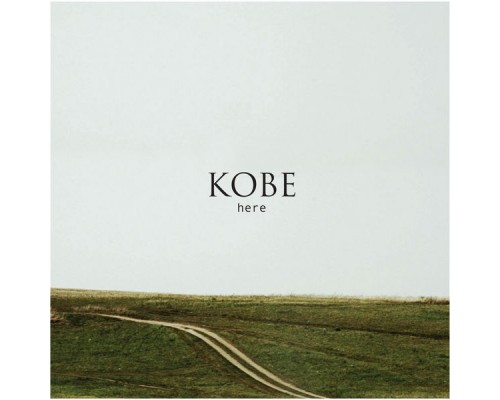 Kobe - Here