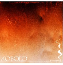 Kobold - Blowback