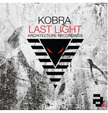 Kobra - Last Light (Original Mix)