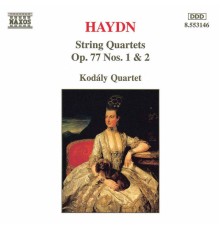 Kodaly Quartet - Haydn : String Quartets Op. 77, Nos. 1- 2