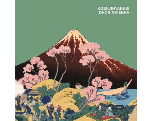 Koenjihyakkei - Dhorimviskha Koenjihyakkei - Dhorimviskha