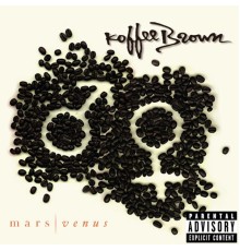 Koffee Brown - Mars/Venus