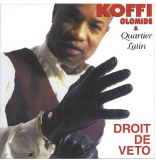 Koffi Olomidé - Droit de véto