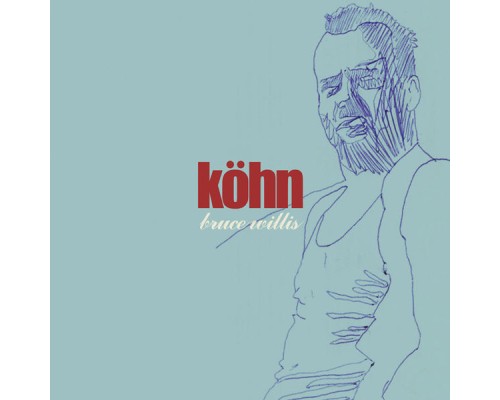 Kohn - Bruce Willis