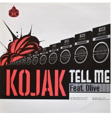 Kojak - Tell Me