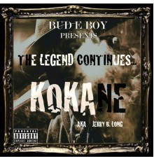 Kokane - The Legend Continues