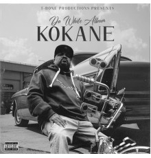 Kokane - Da White Album