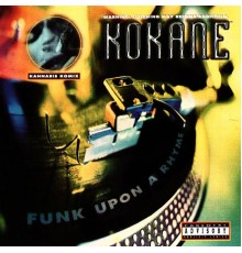Kokane - Funk Upon A Rhyme