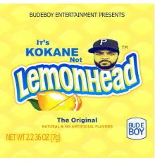 Kokane - It's Kokane Not Lemonhead