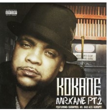 Kokane - Mr. Kane Part 2