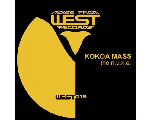 Kokoa Mass - The N.U.K.E.