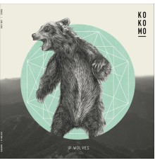 Kokomo - If Wolves