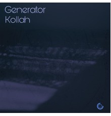 Kollah - Generator