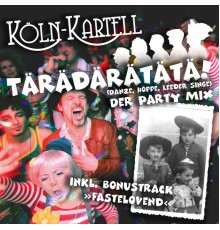 Köln-Kartell - Tärädärätätä!