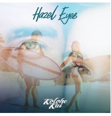 Kolohe Kai - Hazel Eyes