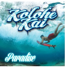 Kolohe Kai - Paradise