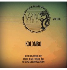 Kolombo - Get so Hot