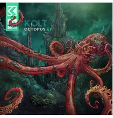 Kolt - Octopus EP (Original Mix)