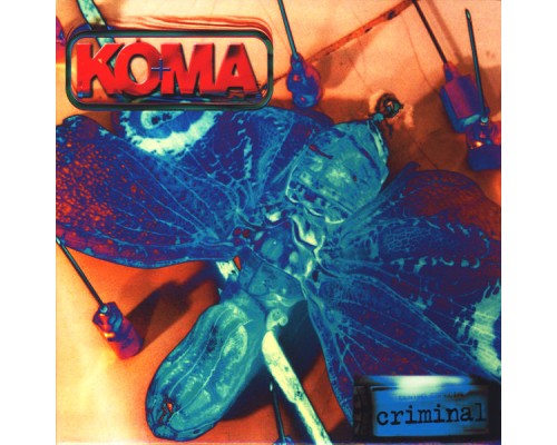 Koma - Criminal