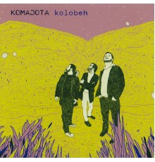 Komajota - Kolobeh