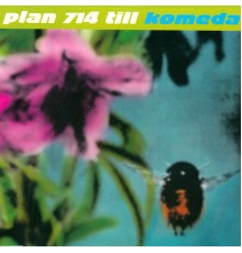 Komeda - Plan 714 till Komeda