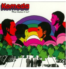 Komeda - What Makes It Go?