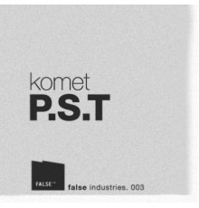 Komet - P.S.T