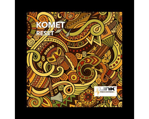 Komet - Reset