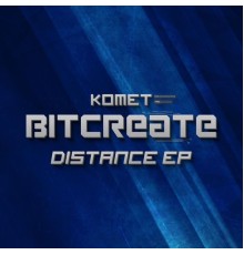 Komet - Distance EP