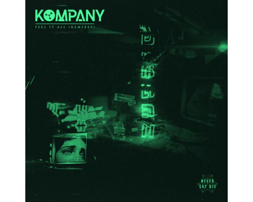 Kompany - Feel It All (Remixes)