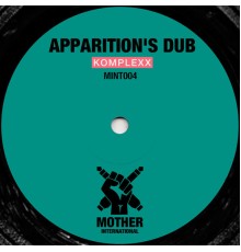 Komplexx - Apparition's Dub