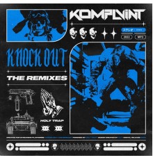 Komplvint - KNOCK OUT [Remixes]