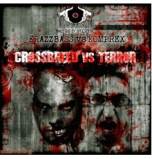 Komprex - Crossbreed vs Terror